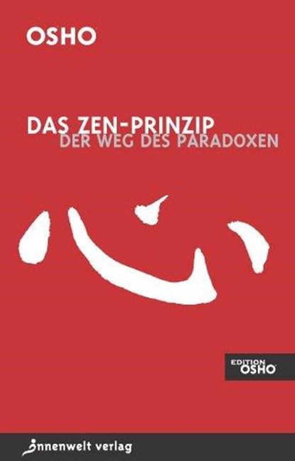 Das Zen-Prinzip, Osho - Paperback - 9783936360967