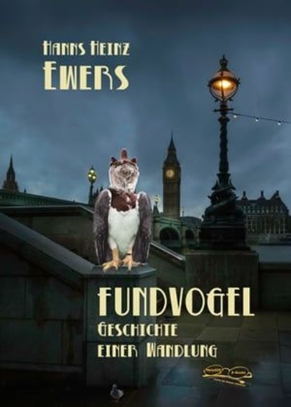 Fundvogel, Hanns Heinz Ewers - Ebook - 9783936438819