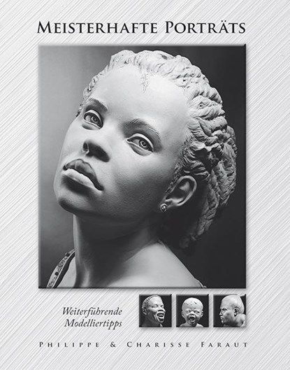 Meisterhafte Porträts, Philippe Faraut ; Charisse Faraut - Gebonden - 9783936489453