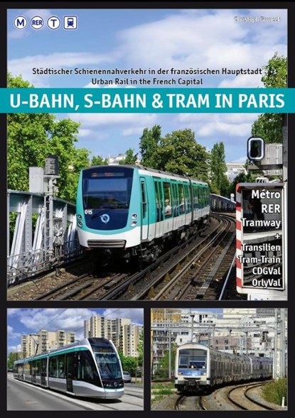 U-Bahn, S-Bahn & Tram in Paris, Groneck Christoph - Paperback - 9783936573626