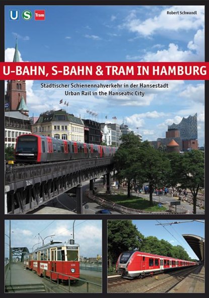 U-Bahn, S-Bahn & Tram in Hamburg, Schwandl Robert - Paperback - 9783936573640