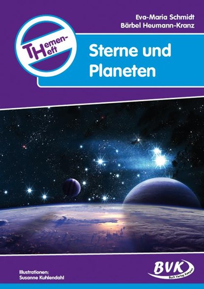 Themenheft Sterne und Planeten, Eva-Maria Schmidt ; Bärbel Heumann-Kranz - Gebonden - 9783936577532