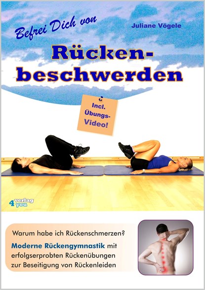 Befrei Dich von Rückenbeschwerden, Juliane Vögele - Paperback - 9783936612875