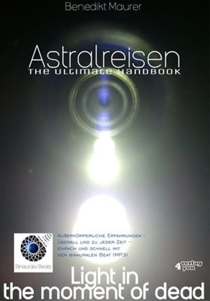 Astralreisen - THE ULTIMATE HANDBOOK, Benedikt Maurer - Ebook - 9783936612967