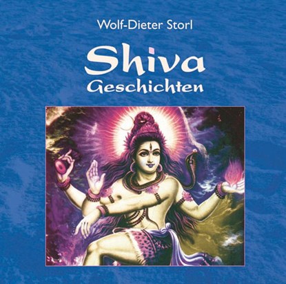 Shiva Geschichten. CD, Wolf-Dieter Storl - AVM - 9783936862577