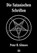Die Satanischen Schriften, Peter H. Gilmore - Gebonden - 9783936878141