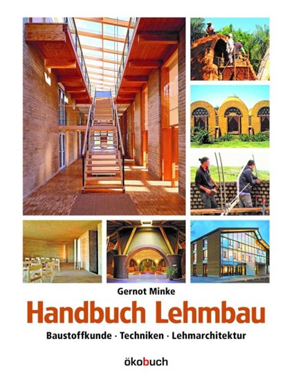 Handbuch Lehmbau, Gernot Minke - Gebonden - 9783936896411