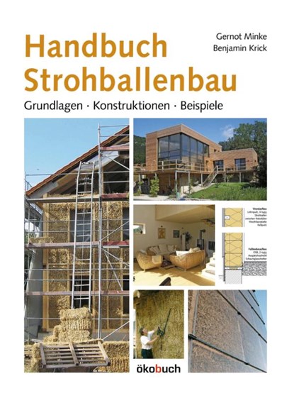 Handbuch Strohballenbau, Gernot Minke ; Benjamin Krick - Gebonden - 9783936896787