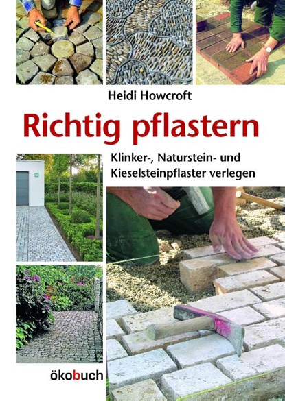 Richtig pflastern, Heidi Howcroft - Gebonden - 9783936896824
