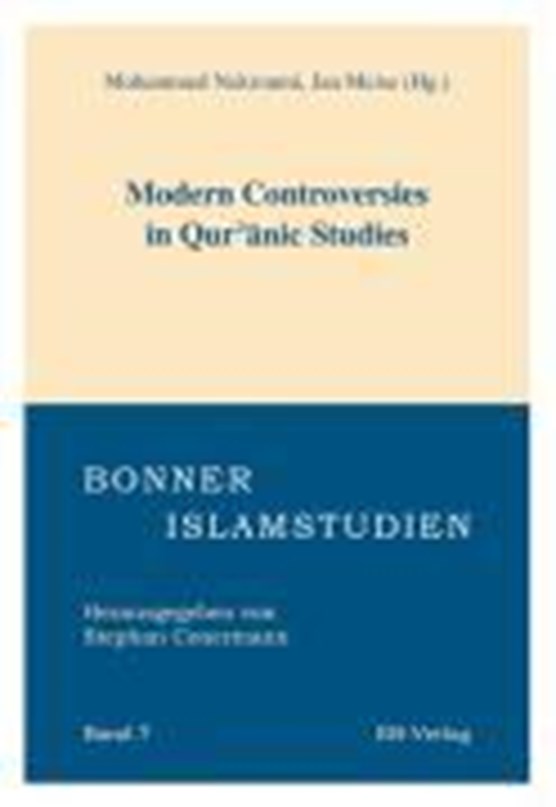 Modern Controversies in Quranic Studies