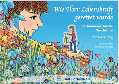 Wie Herr Lebenskraft gerettet wurde, Dana Krieg - Gebonden - 9783937095295