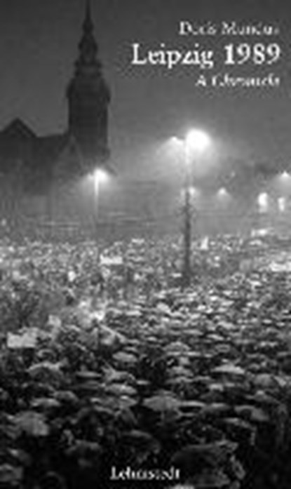 Leipzig 1989, Doris Mundus - Gebonden - 9783937146720