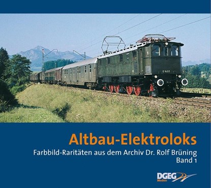 Altbau-Elektroloks, Rolf Brüning - Gebonden - 9783937189192