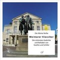 Weimarer Klassiker - Die schönsten Gedichte und Balladen von Goethe und Schiller | Götz Gußmann | 