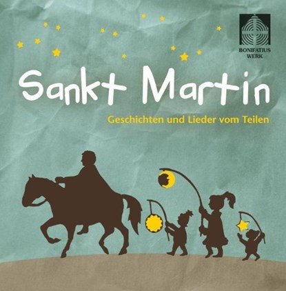 Sankt Martin, Klaus W. Hoffmann ; Leo N. Tolstoi ; Marjaleena Lembcke ; Martina Deppe-Spinelli - AVM - 9783937337791