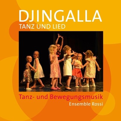 Djingalla | Tanz und Lied, Henner Diederich - AVM - 9783937337920