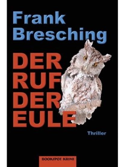 Der Ruf der Eule, Frank Bresching - Ebook - 9783937357768