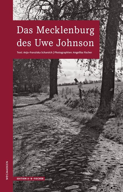 Das Mecklenburg des Uwe Johnson, Anja-Franziska Scharsich - Paperback - 9783937434575