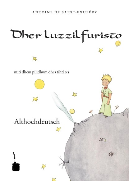Der kleine Prinz. Althochdeutsch, Antoine de Saint-Exupéry - Paperback - 9783937467634
