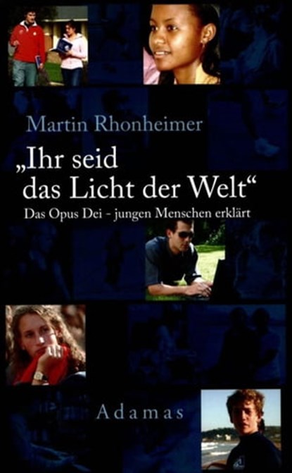 Ihr seid das Licht der Welt, Martin Rhonheimer - Ebook - 9783937626994