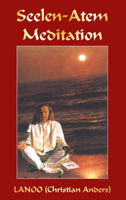 Seelenatem-Meditation, ANDERS,  Christian - Paperback - 9783937699714