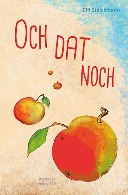 Och dat noch, Elfi Steickmann - Gebonden - 9783937795621