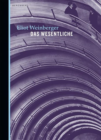 Das Wesentliche, Eliot Weinberger - Gebonden - 9783937834290