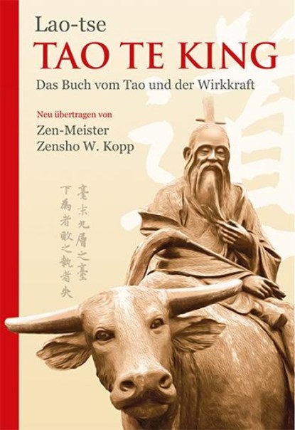 Tao Te King, Zensho W. Kopp ; Lao-tse - Paperback - 9783937883892