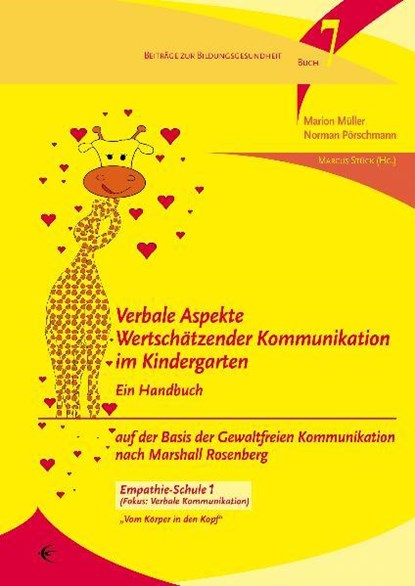 Verbale Aspekte Wertschätzender Kommunikation im Kindergarten, Marion Müller ; Norman Pörschmann - Paperback - 9783937895888