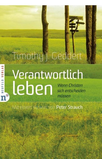Verantwortlich leben, Timothy J. Geddert - Paperback - 9783937896496