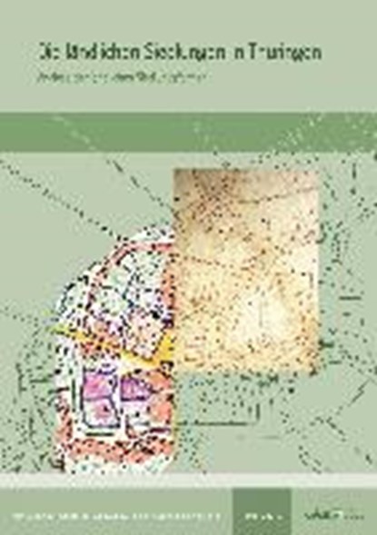 Die ländlichen Siedlungen in Thüringen - Analyse der ländlichen Siedlungsformen, niet bekend - Paperback - 9783937940984
