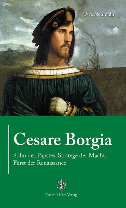 Cesare Borgia, Uwe Neumahr - Paperback - 9783938047842