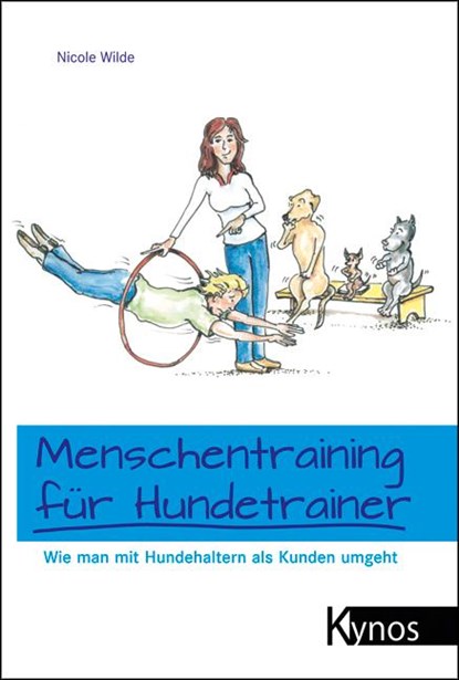 Menschentraining für Hundetrainer, Nicole Wilde - Paperback - 9783938071045