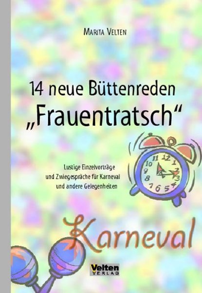 14 Neue Büttenreden "Frauentratsch", Marita Velten - Paperback - 9783938113110