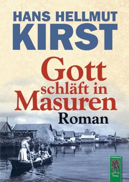 Gott schläft in Masuren, Hans Hellmut Kirst - Gebonden - 9783938176122