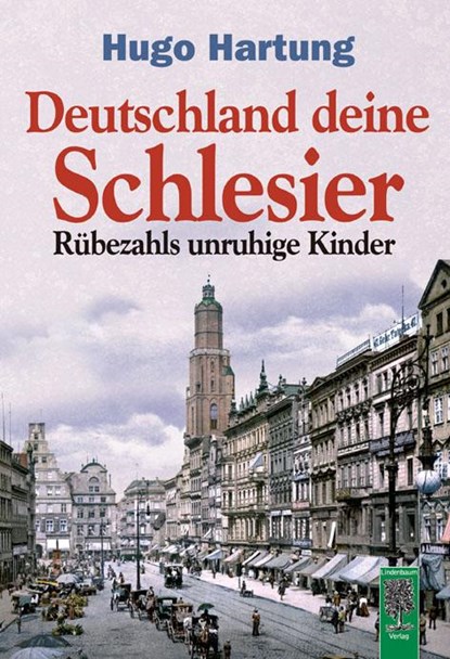 Deutschland, deine Schlesier, Hugo Hartung - Paperback - 9783938176528