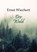 Der Wald, Ernst Wiechert - Gebonden - 9783938176917