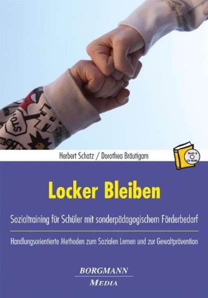 Locker Bleiben, Herbert Schatz ; Dorothea Bräutigam - Paperback - 9783938187821