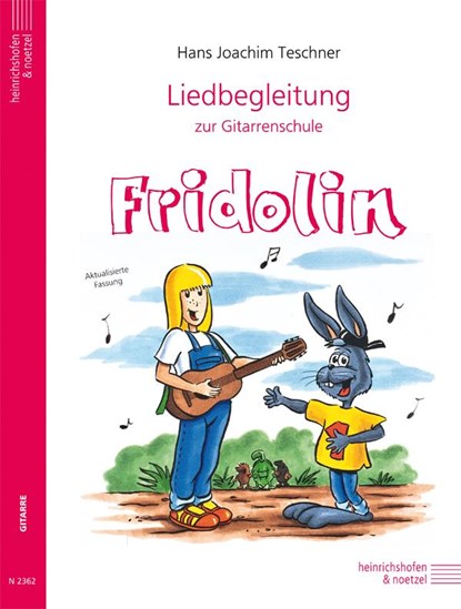 Liedbegleitung zur Gitarrenschule Fridolin, Hans Joachim Teschner - Paperback - 9783938202050