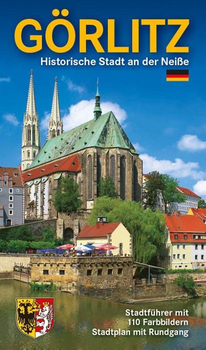 Görlitz - Historische Stadt an der Neiße, Renate Peter - Paperback - 9783938220306