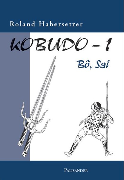 Kobudo-1, Roland Habersetzer - Paperback - 9783938305027