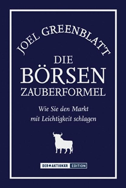 Die Börsen-Zauberformel, Joel Greenblatt - Gebonden - 9783938350157