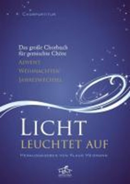 Licht leuchtet auf - Chorpartitur, HEIZMANN,  Klaus - Paperback - 9783938412299