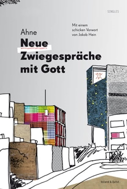 Neue Zwiegespräche mit Gott, Ahne - Ebook - 9783938424469