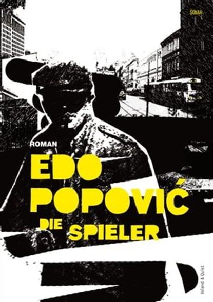Die Spieler, Edo Popovic - Ebook - 9783938424704