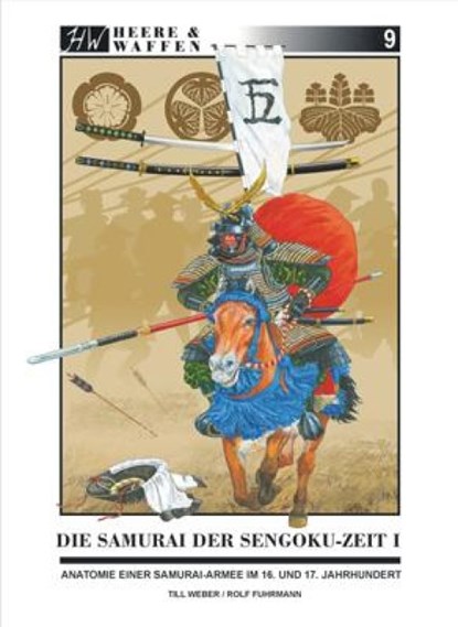 Die Samurai der Sengoku-Zeit 1, Till Weber ; Rolf Fuhrmann - Paperback - 9783938447406