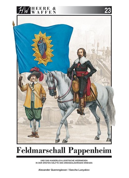 Feldmarschall Pappenheim, Alexander Querengässer - Paperback - 9783938447772
