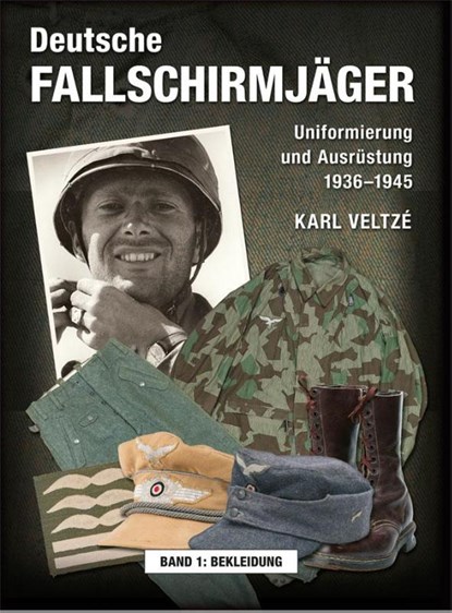 Deutsche Fallschirmjäger, Karl Veltzé - Gebonden - 9783938447802