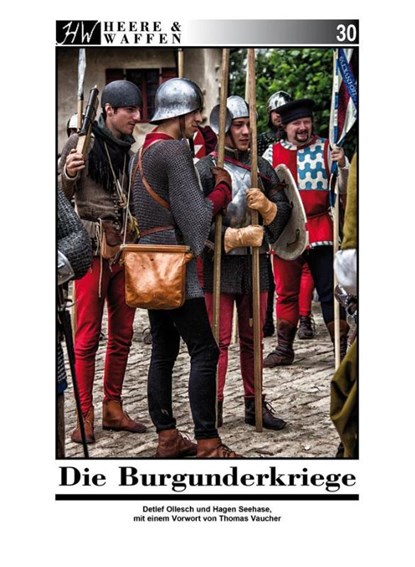 Die Burgunderkriege, Hagen Seehase ; Detlef Ollesch - Paperback - 9783938447949