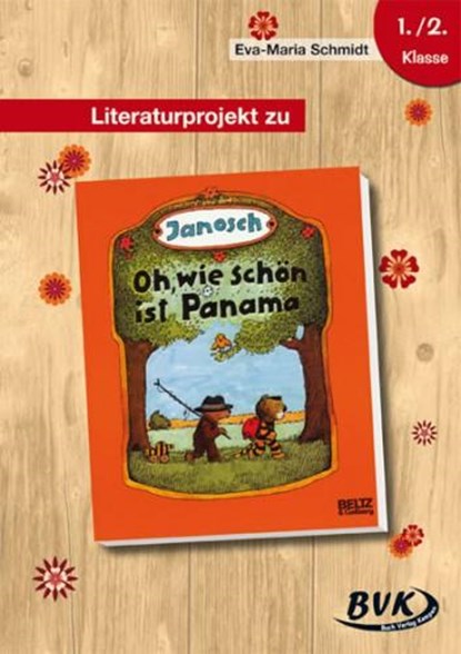 Literaturprojekt zu "Oh, wie schön ist Panama", Eva M. Schmidt - Gebonden - 9783938458587